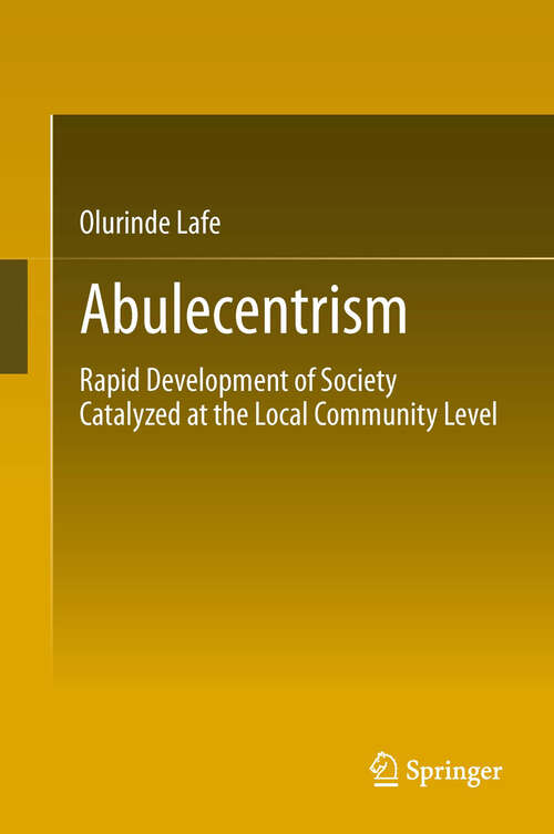 Book cover of Abulecentrism: Rapid Development of Society Catalyzed at the Local Community Level