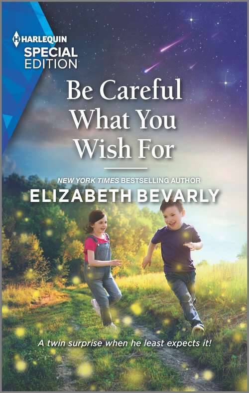 Book cover of Be Careful What You Wish For (Original) (Lucky Stars #1)