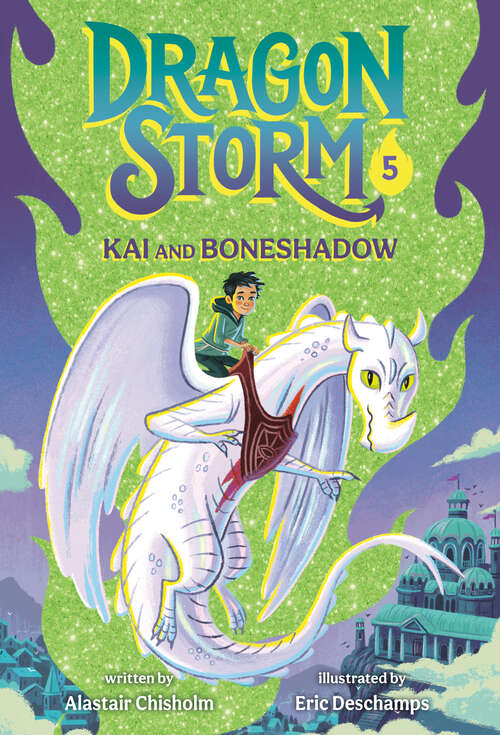 Book cover of Dragon Storm #5: Kai and Boneshadow (Dragon Storm #5)