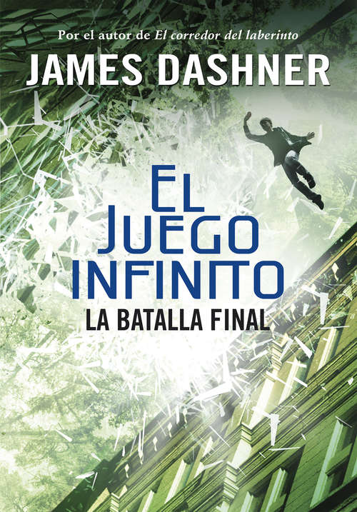 Book cover of La batalla final  (El juego infinito #3)