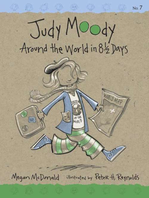 Book cover of Judy Moody: Around the World in 8 1/2 Days (Judy Moody #7)