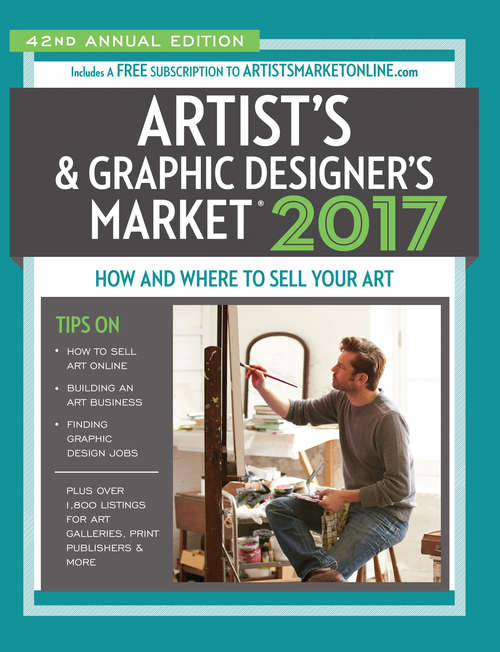 Book cover of Artist's & Graphic Designer's Market 2017