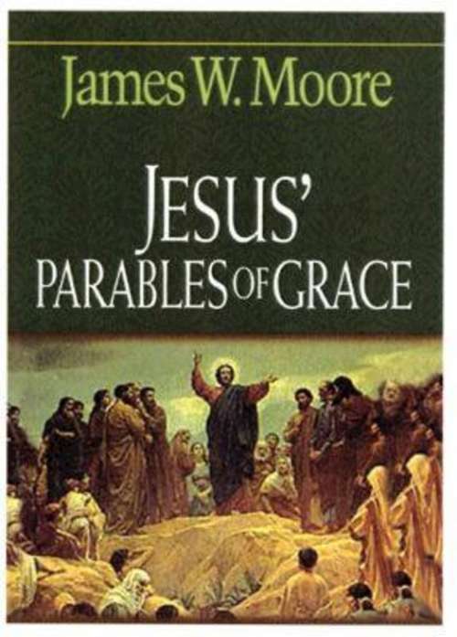 Book cover of Jesus' Parables of Grace