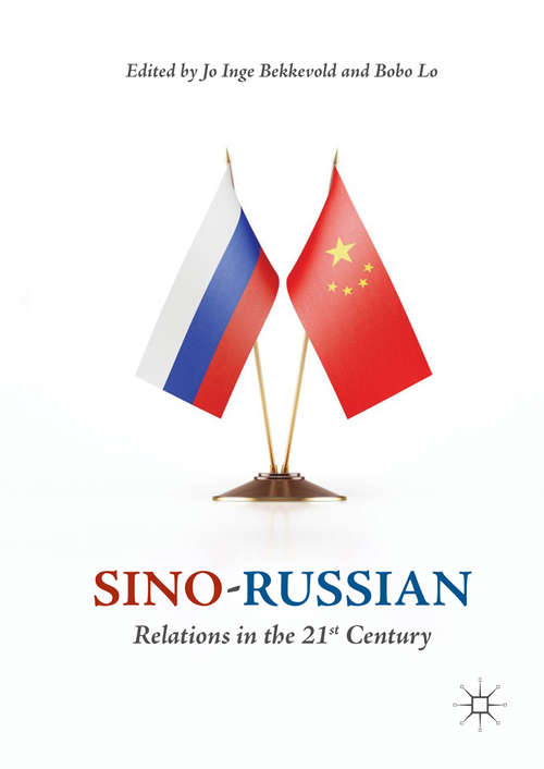 Sino-Russian Relations in the 21st Century