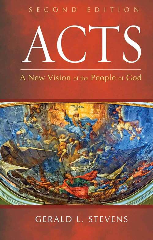 Book cover of Acts, Second Edition: A New Vision Of The People Of God