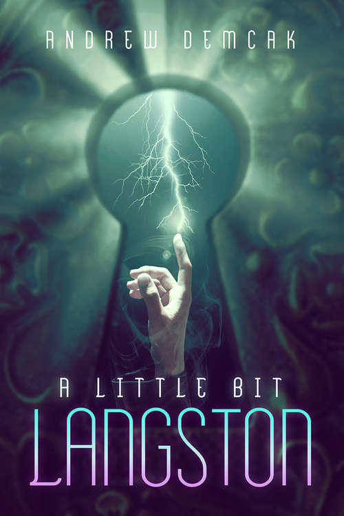 Book cover of A Little Bit Langston (The Elusive Spark #1)