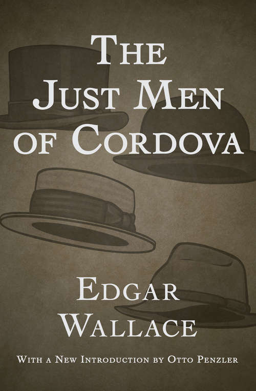 The Just Men of Cordova: Large Print (The Four Just Men #3)