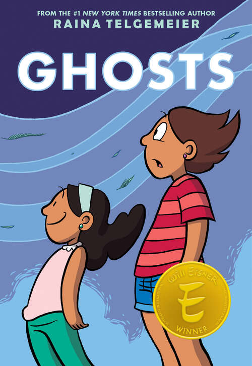 Book cover of Ghosts: A Graphic Novel
