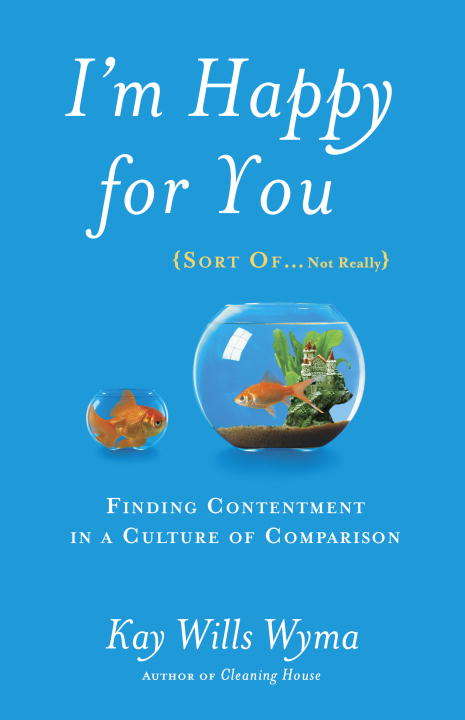Book cover of I'm Happy for You (Sort Of...Not Really)