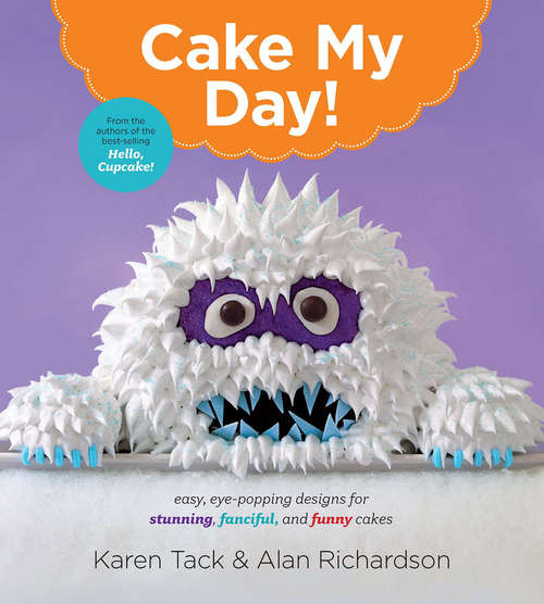 Book cover of Cake My Day!