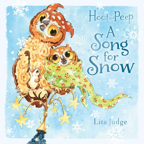 Book cover of A Song for Snow (Hoot and Peep)