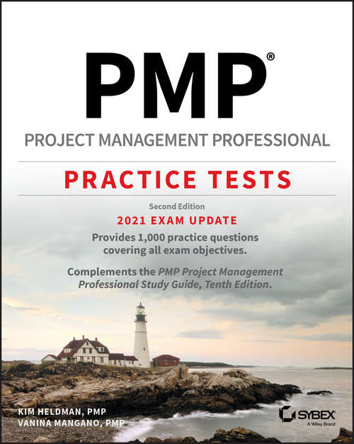 Book cover of PMP Project Management Professional Practice Tests: 2021 Exam Update (2)