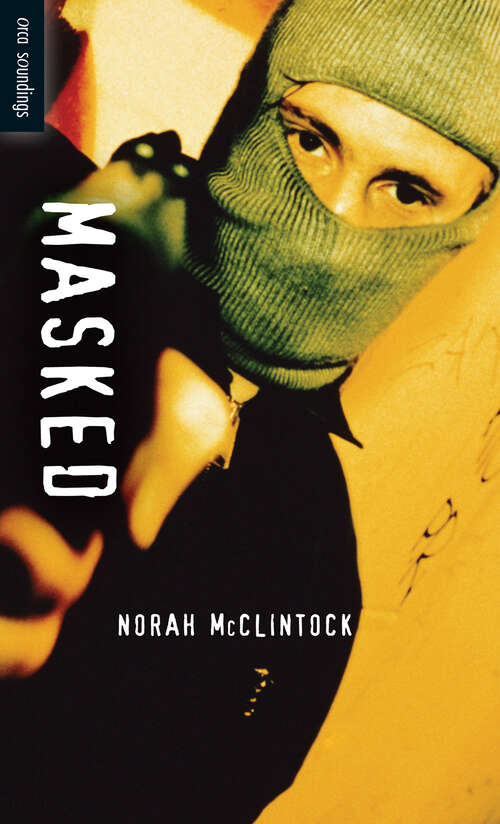 Book cover of Masked (Orca Soundings)