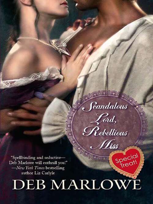 Book cover of Scandalous Lord, Rebellious Miss
