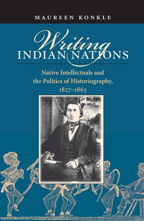 Book cover of Writing Indian Nations