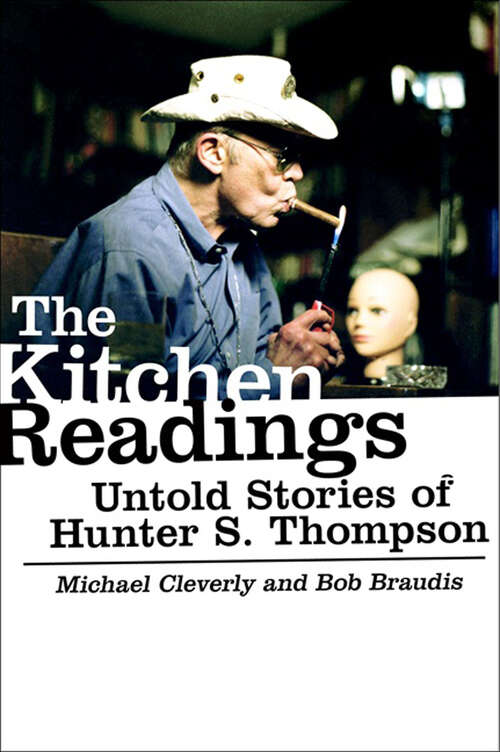 Book cover of The Kitchen Readings: Untold Stories of Hunter S. Thompson