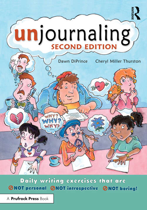Book cover of Unjournaling: Daily Writing Exercises That Are Not Personal, Not Introspective, Not Boring! (2)