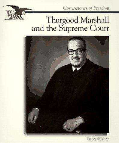 Book cover of Thurgood Marshall and the Supreme Court (Cornerstones of Freedom)