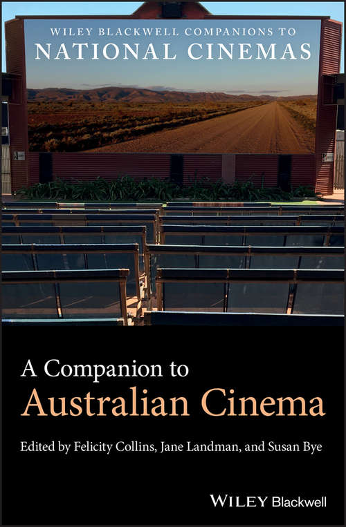 Book cover of A Companion to Australian Cinema (Wiley Blackwell Companions to National Cinemas)