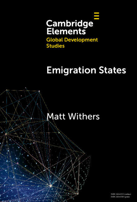 Book cover of Emigration States: Migration-Development Policymaking in the Asia-Pacific (Elements in Global Development Studies)