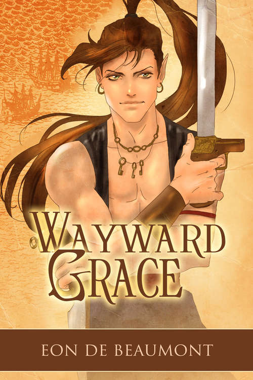 Wayward Grace (Steamcraft and Sorcery)
