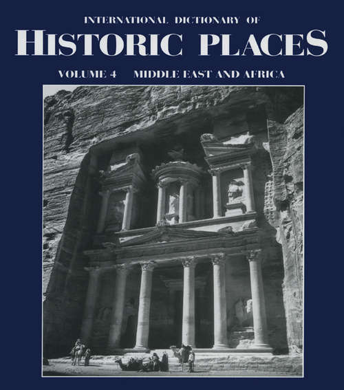 Middle East and Africa: International Dictionary of Historic Places