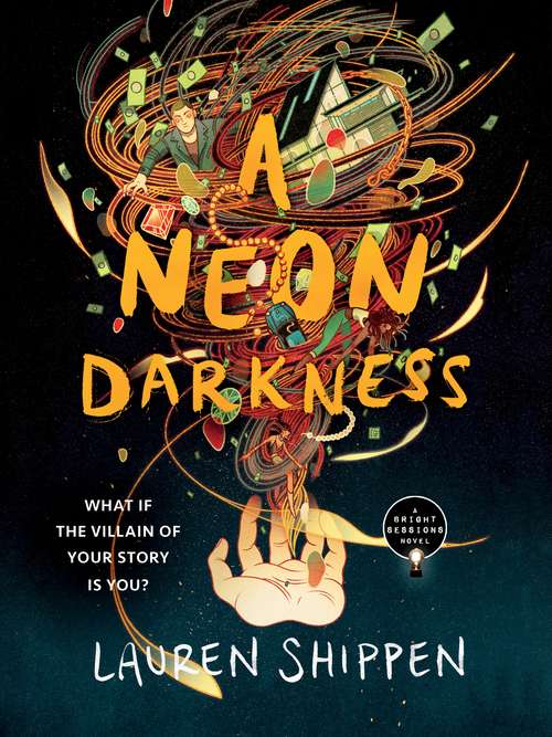 Book cover of A Neon Darkness (The Bright Sessions #2)