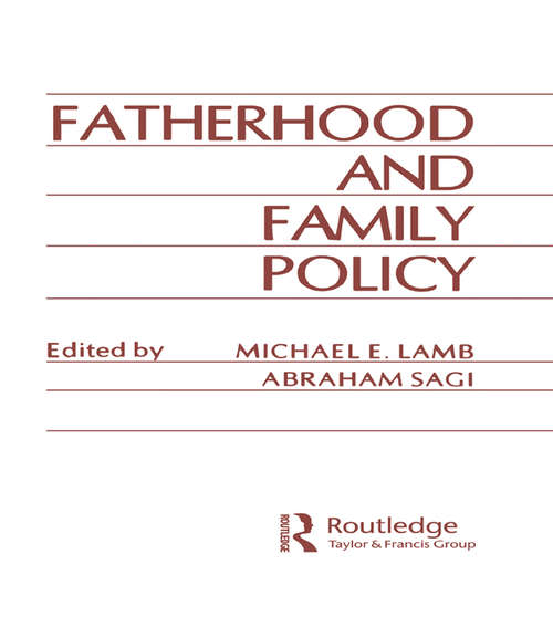 Fatherhood and Family Policy