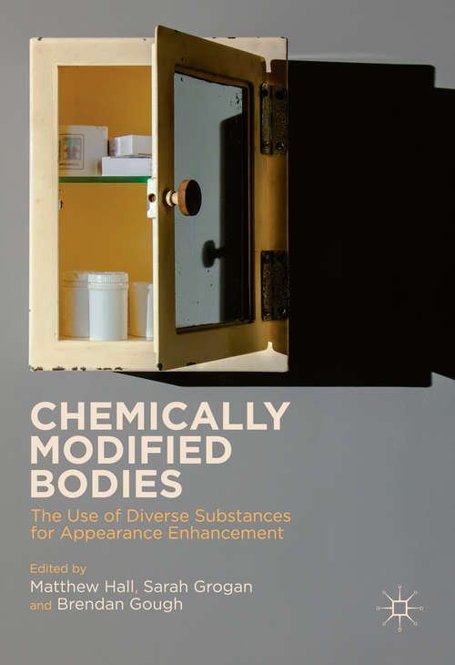 Chemically Modified Bodies: The Use of Diverse Substances for Appearance Enhancement