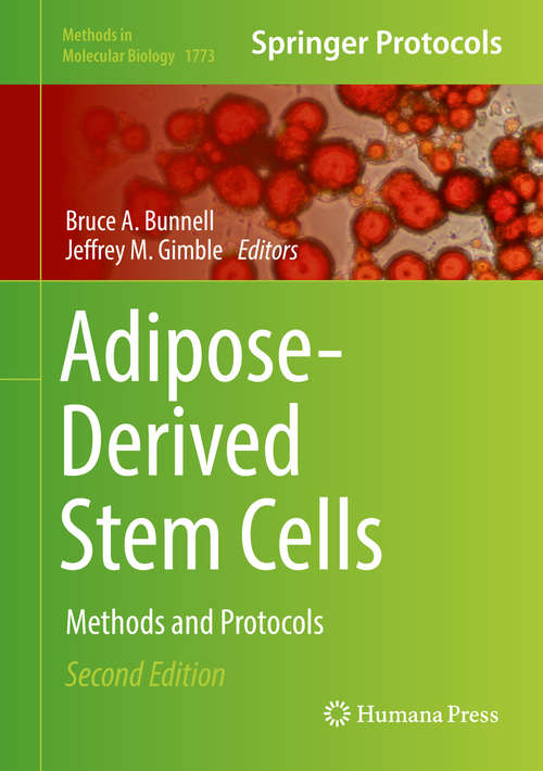 Book cover of Adipose-Derived Stem Cells: Methods And Protocols (Methods In Molecular Biology  #702)