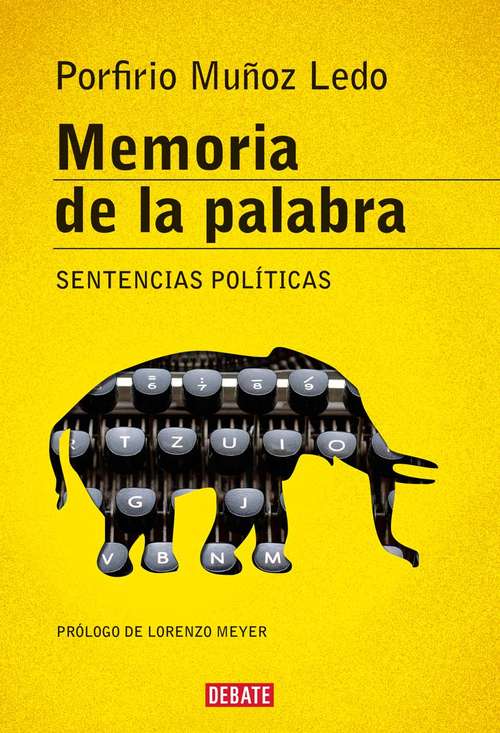 Book cover of Memoria de la palabra: Sentencias Políticas