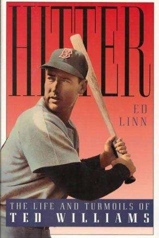 Book cover of Hitter: The Life And Turmoils Of Ted Williams