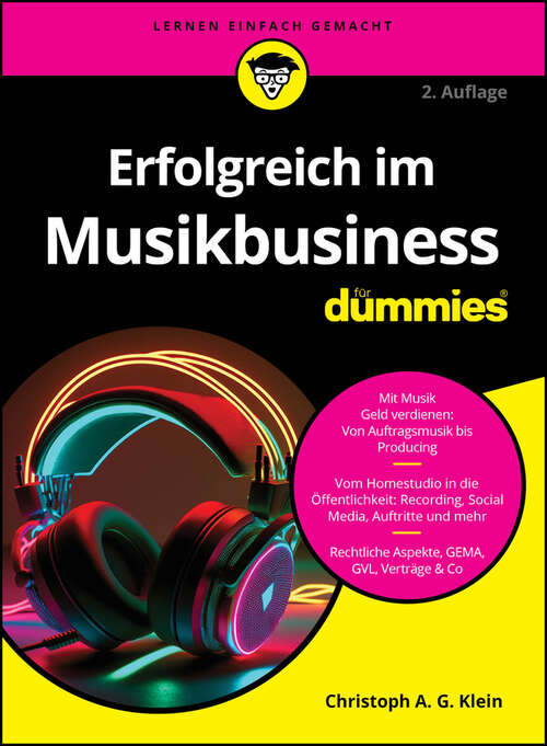 Book cover of Erfolgreich im Musikbusiness für Dummies (2. Auflage) (Für Dummies)