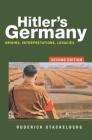 Book cover of Hitler’s Germany: Origins, Interpretations, Legacies (2nd edition)