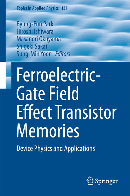 Ferroelectric-Gate Field Effect Transistor Memories