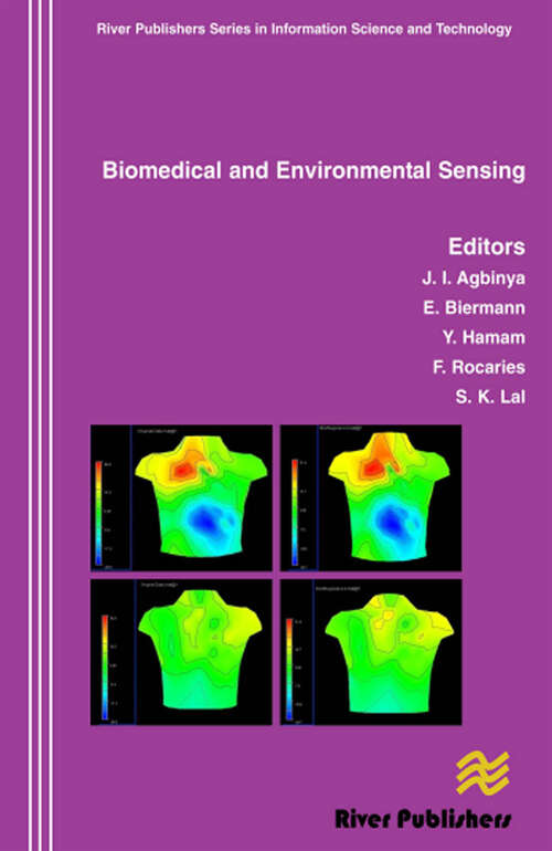 Biomedical and Environmental Sensing (River Publishers Series In Information Science And Technology Ser.)