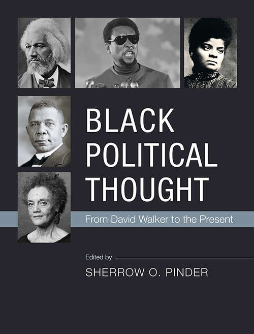 Book cover of Black Political Thought: From David Walker to the Present