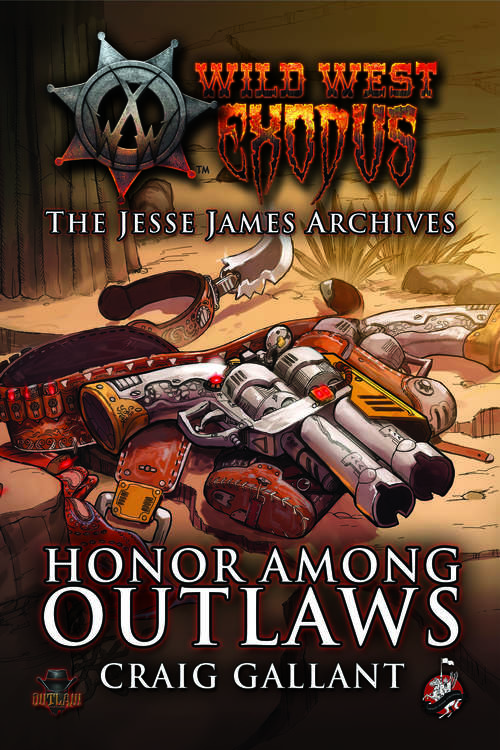 Book cover of The Jessie James Archives: Honor Among Outlaws