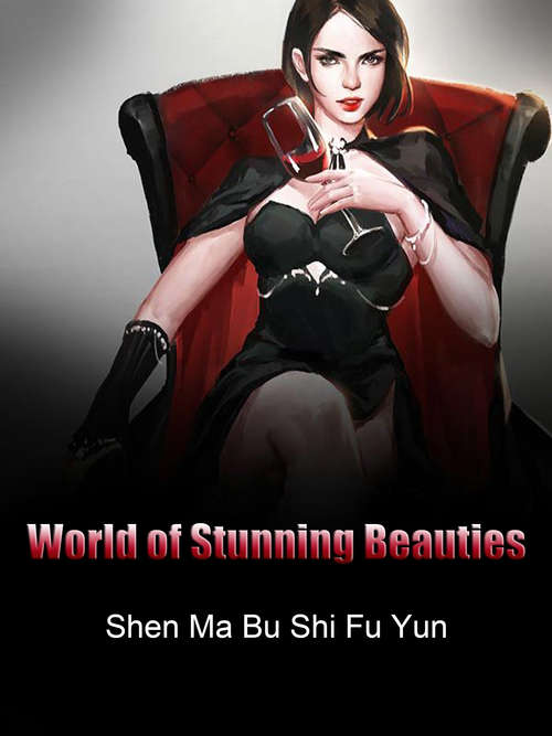 World of Stunning Beauties: Volume 6 (Volume 6 #6)
