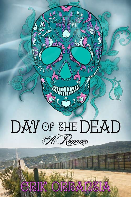 Book cover of Day of the Dead—A Romance