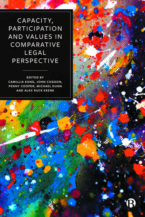 Book cover of Capacity, Participation and Values in Comparative Legal Perspective