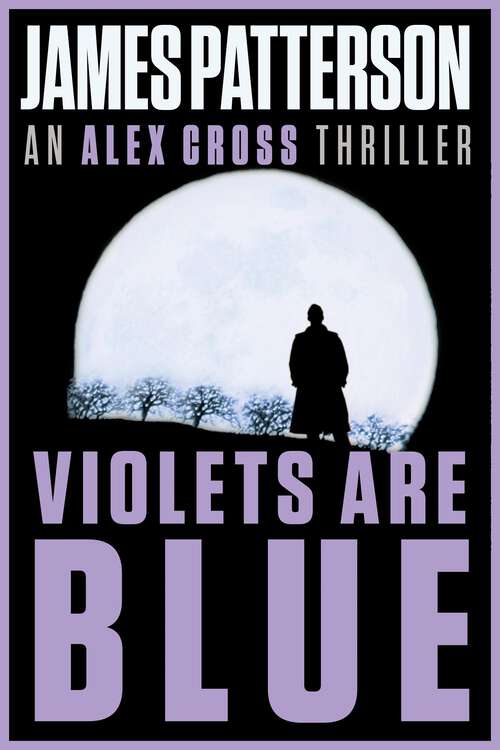 Book cover of Violets Are Blue (Alex Cross #7)