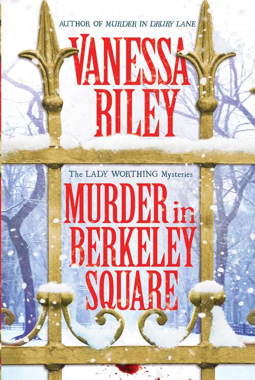 Book cover of Murder in Berkeley Square (The Lady Worthing Mysteries #3)