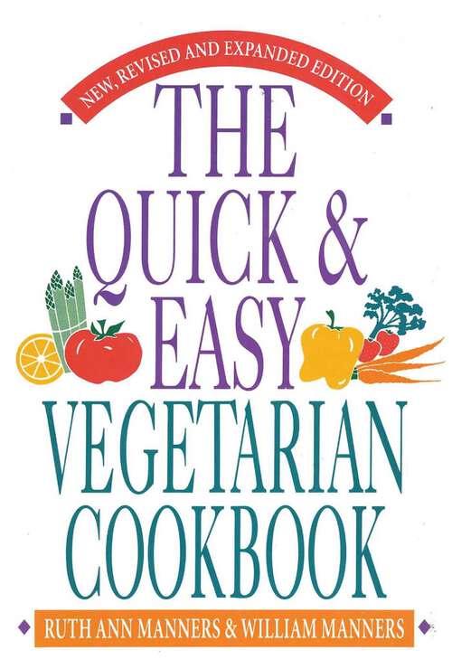 Book cover of The Quick and Easy Vegetarian Cookbook