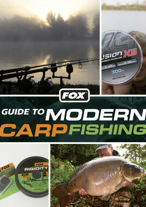 Book cover of Fox Guide to Modern Carp Fishing