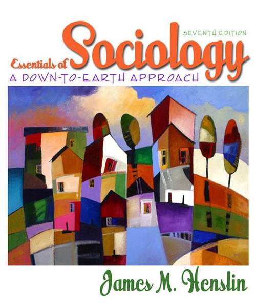Book cover of Essentials of Sociology: A Down-To-Earth Approach (7th edition)