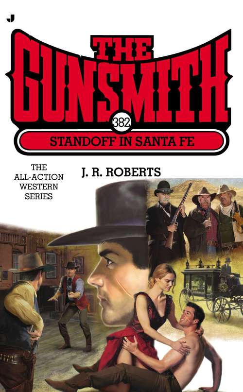Book cover of Standoff in Santa Fe (The Gunsmith #382)