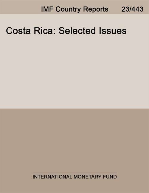 Book cover of Costa Rica: Selected Issues (Imf Staff Country Reports)