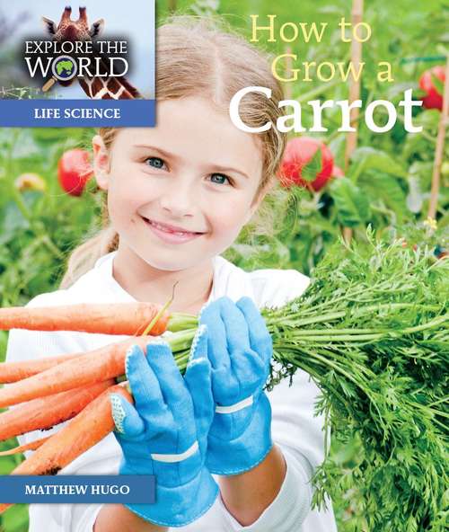 Book cover of How To Grow A Carrot