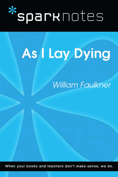 Book cover of As I Lay Dying (SparkNotes Literature Guide Series)